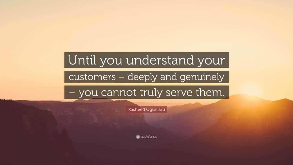 Understand Your Customers